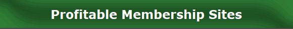 Profitable Membership Sites
